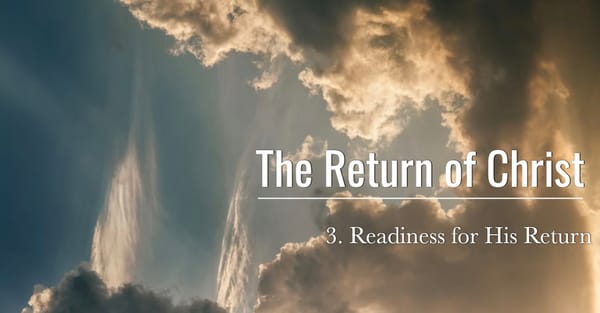 Readiness For His Return